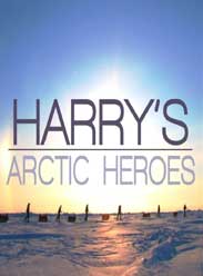 哈里王子的北极英雄们 海报